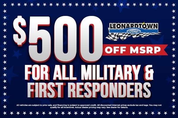$500 off for Military & First Responders