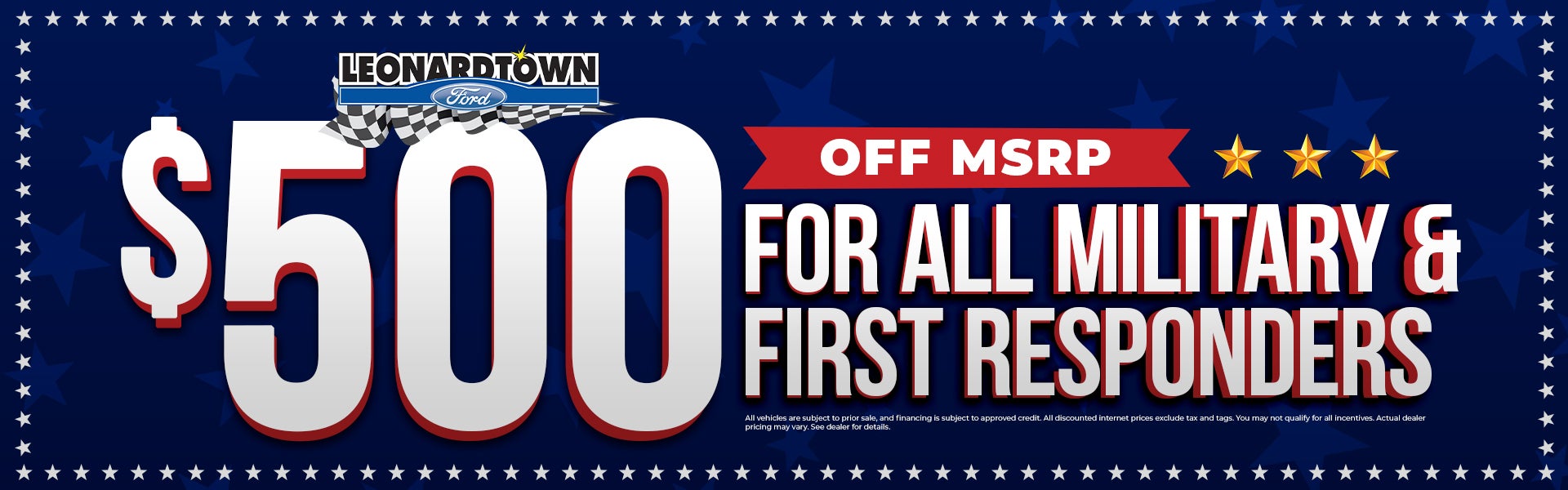 $500 off for Military & First Responders