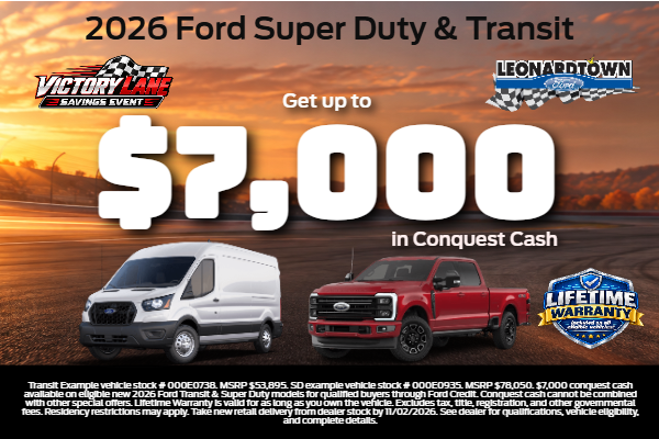 Get up to $7k towards a 2026 Super Duty or Transit